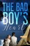 [The Bad Boy's Girl 02] • The Bad Boy’s Heart